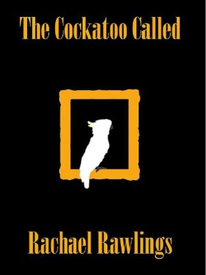 cover image of The Cockatoo Called